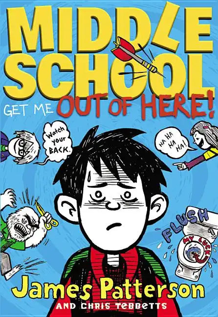 Middle School: Get Me Out of Here! - Hardcover