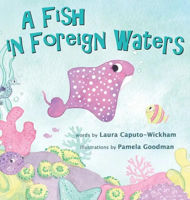 A Fish in Foreign Waters: A Book for Bilingual Children - Hardcover