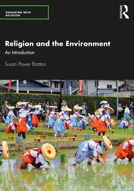Religion and the Environment: An Introduction - Paperback