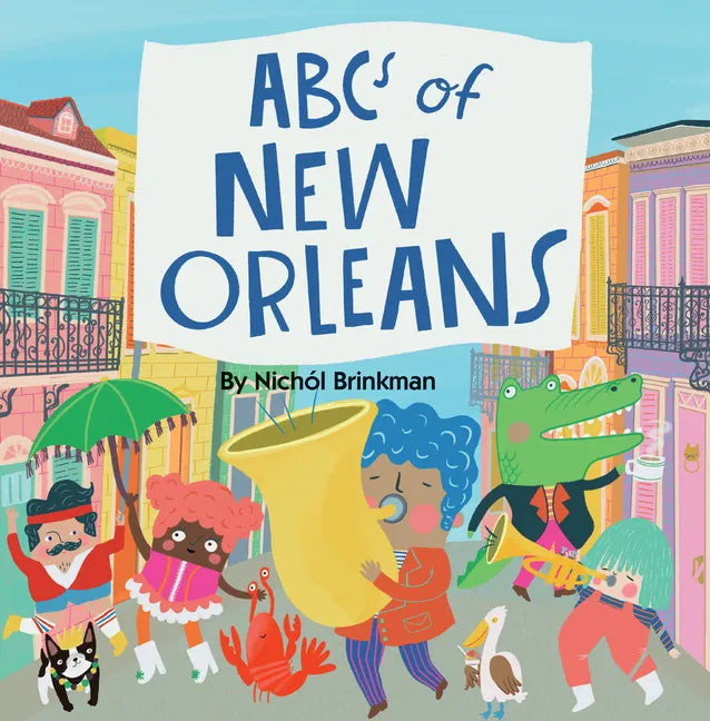 ABCs of New Orleans - Hardcover