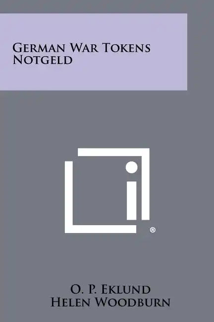 German War Tokens Notgeld - Paperback