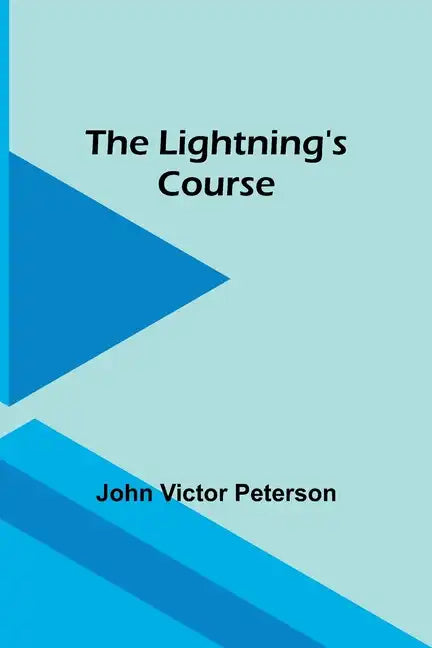 The Lightning's Course - Paperback
