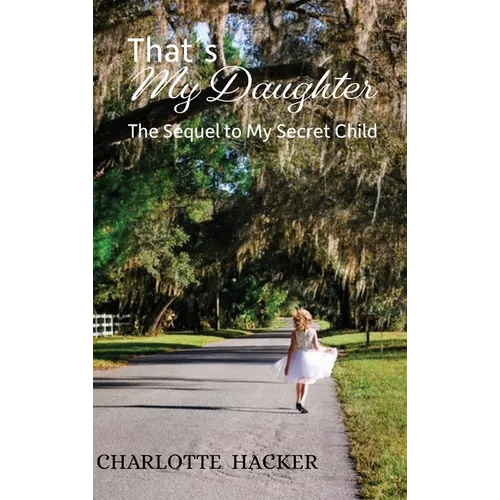 That´s My Daughter - Hardcover