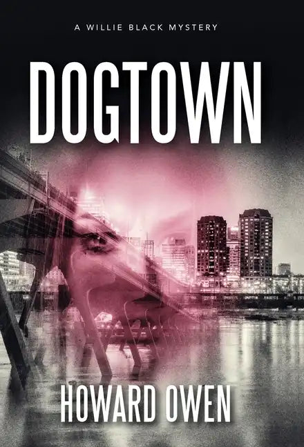 Dogtown - Hardcover