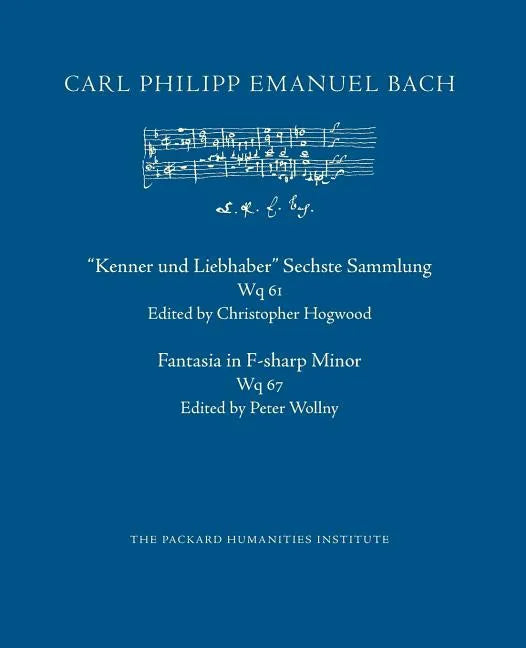 Kenner und Liebhaber Sechste Sammlung, Wq 61; Fantasia in F-sharp Minor, Wq 67 - Paperback