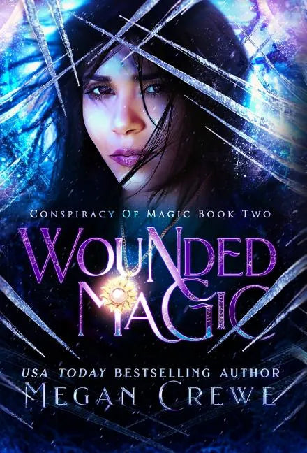 Wounded Magic - Hardcover