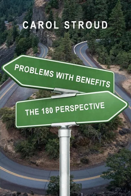 Problems with Benefits: The 180 Perspective - Paperback
