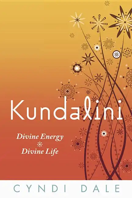 Kundalini: Divine Energy, Divine Life - Paperback