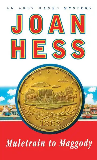 Muletrain to Maggody: An Arly Hanks Mystery - Paperback