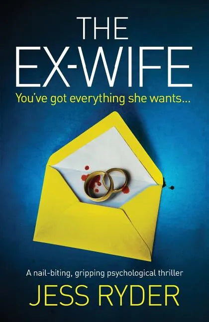 The Ex-Wife: A nail biting gripping psychological thriller - Paperback