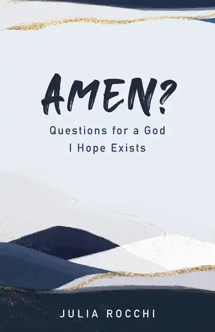 Amen?: Questions for a God I Hope Exists - Paperback
