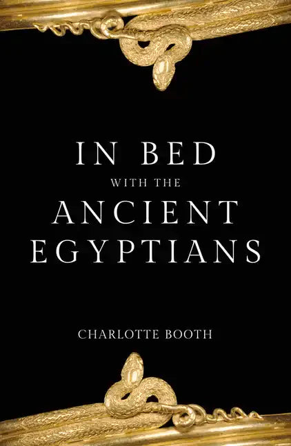 In Bed with the Ancient Egyptians - Paperback
