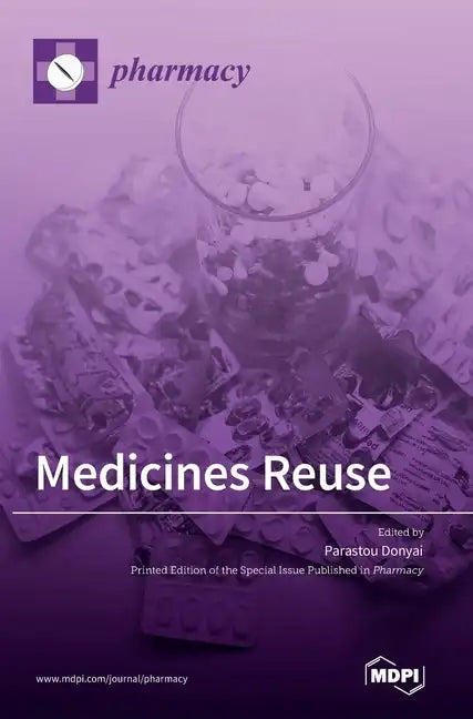 Medicines Reuse - Hardcover