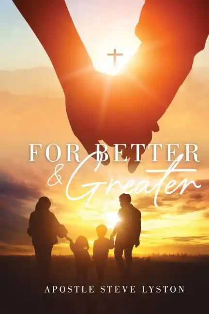 For Better and Greater - Paperback