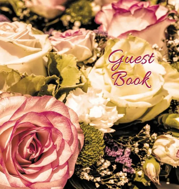 Wedding Guest Book (HARDCOVER) for Wedding Ceremonies, Anniversaries, Special Events & Functions, Commemorations, Parties.: BLANK Pages - no lines. 32 - Hardcover