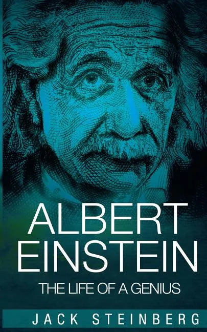 Albert Einstein: The Life of a Genius - Paperback