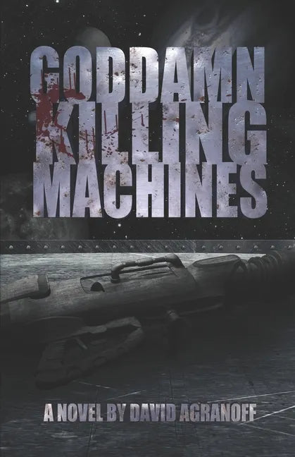 Goddamn Killing Machines - Paperback