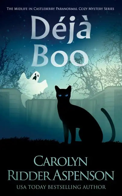 Déjà Boo: A Midlife in Castleberry Cozy Mystery - Paperback