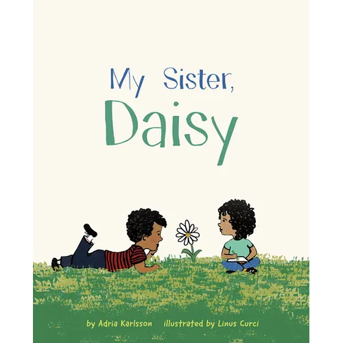 My Sister, Daisy - Hardcover