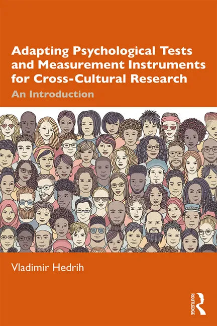 Adapting Psychological Tests and Measurement Instruments for Cross-Cultural Research: An Introduction - Paperback