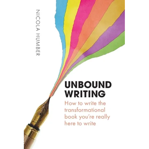 Unbound Writing - Hardcover