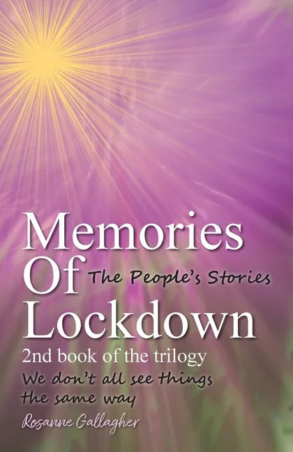 Memories of Lockdown: We don´t all see things the same way - Paperback