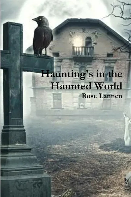 Haunting's in the Haunted World - Paperback