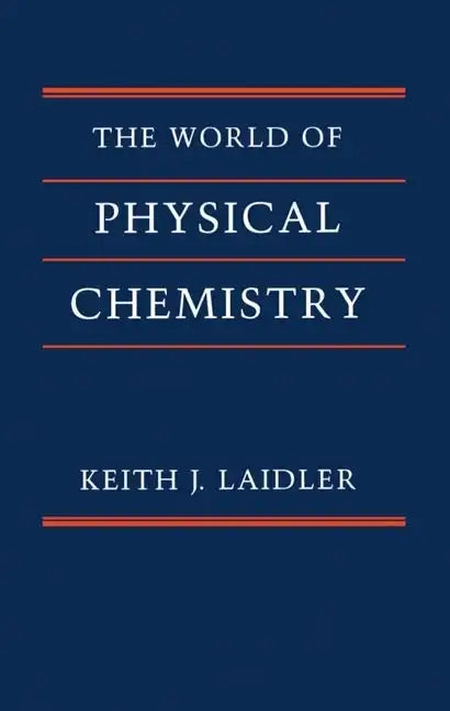The World of Physical Chemistry - Paperback