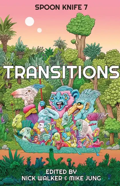 Spoon Knife 7: Transitions - Paperback