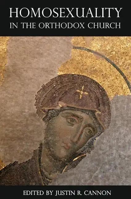 Homosexuality in the Orthodox Church - Paperback