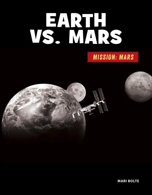 Earth vs. Mars - Library Binding