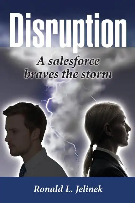 Disruption: A Salesforce Braves the Storm - Hardcover