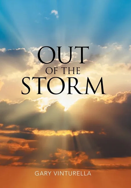 Out of the Storm - Hardcover