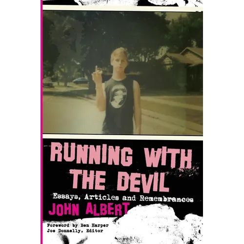 Running with the Devil: Essays, Articles and Remembrances - Paperback