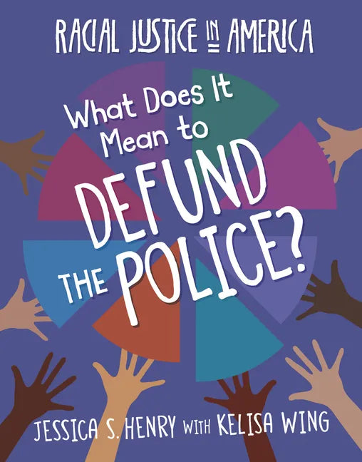 What Does It Mean to Defund the Police? - Paperback