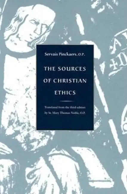 The Sources of Christian Ethics - Paperback