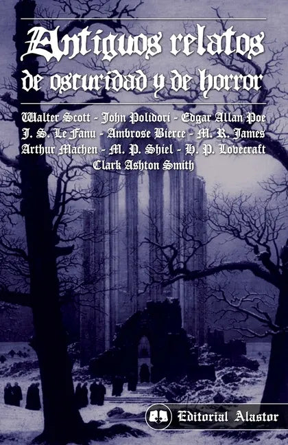 Antiguos relatos de oscuridad y de horror - Paperback