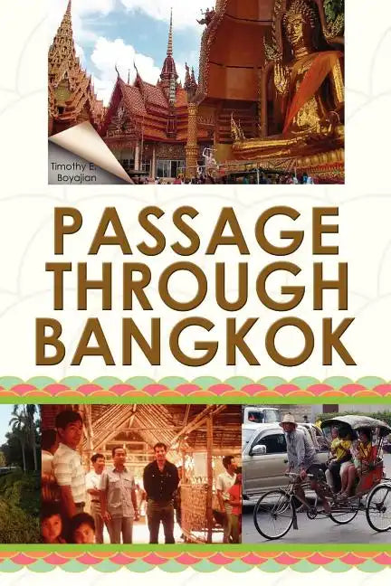 Passage Through Bangkok - Paperback