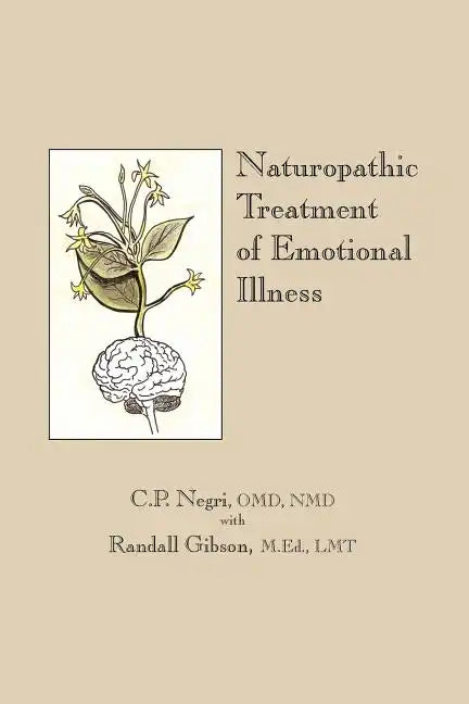 Naturopathic Treatment of Emotional Illness - Paperback