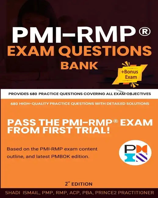PMI-RMP(R) Exam Questions Bank: Provides 805 practice questions covering all exam objectives - Paperback