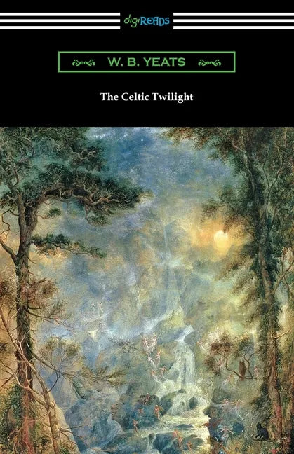 The Celtic Twilight - Paperback