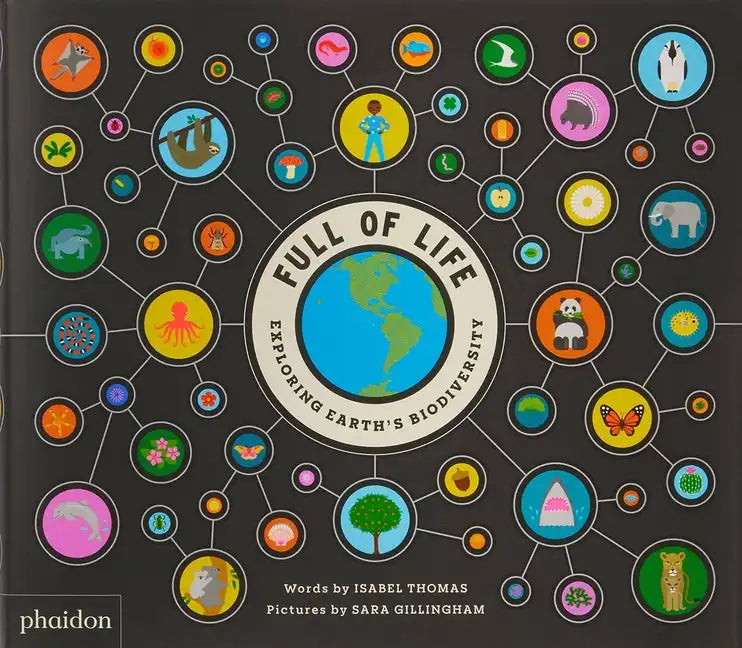 Full of Life: Exploring Earth's Biodiversity - Hardcover