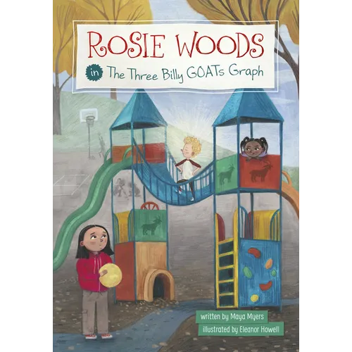 Rosie Woods in the Three Billy Goats Graph - Hardcover