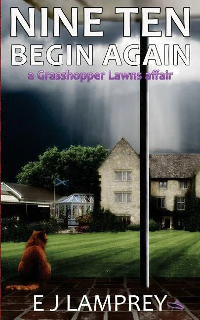 Nine Ten Begin Again: a Grasshopper Lawns affair - Paperback