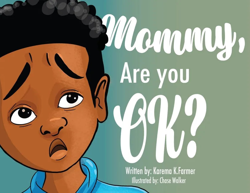 Mommy, Are You Ok? - Paperback