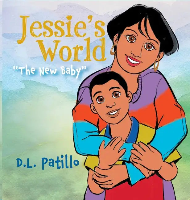 Jessie's World: "The New Baby" - Hardcover