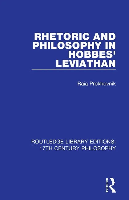 Rhetoric and Philosophy in Hobbes' Leviathan - Paperback