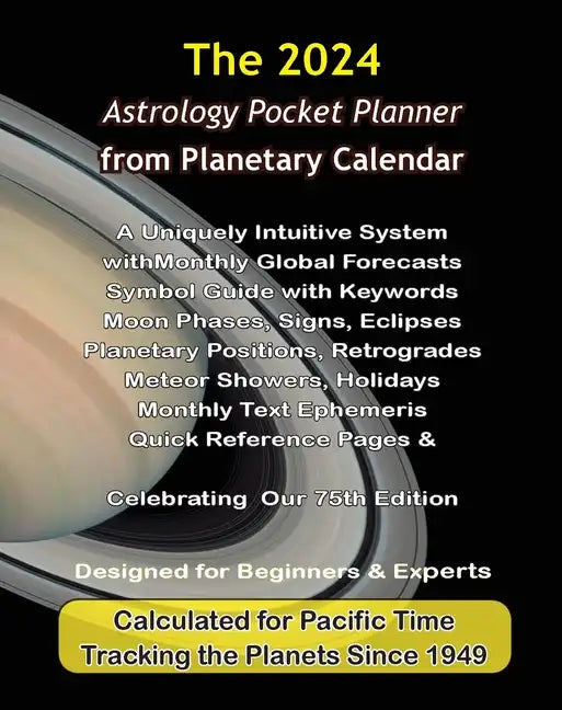 2024 Astrology Pocket Planner from Planetary Calendar: A Uniquely Intuitive System with Astrology Forecasts - Paperback