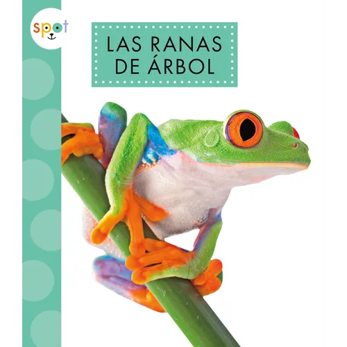 Las Ranas de ﾁrbol - Paperback
