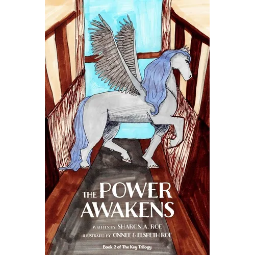 The Power Awakens:: Book 2 of the Key Trilogy - Paperback